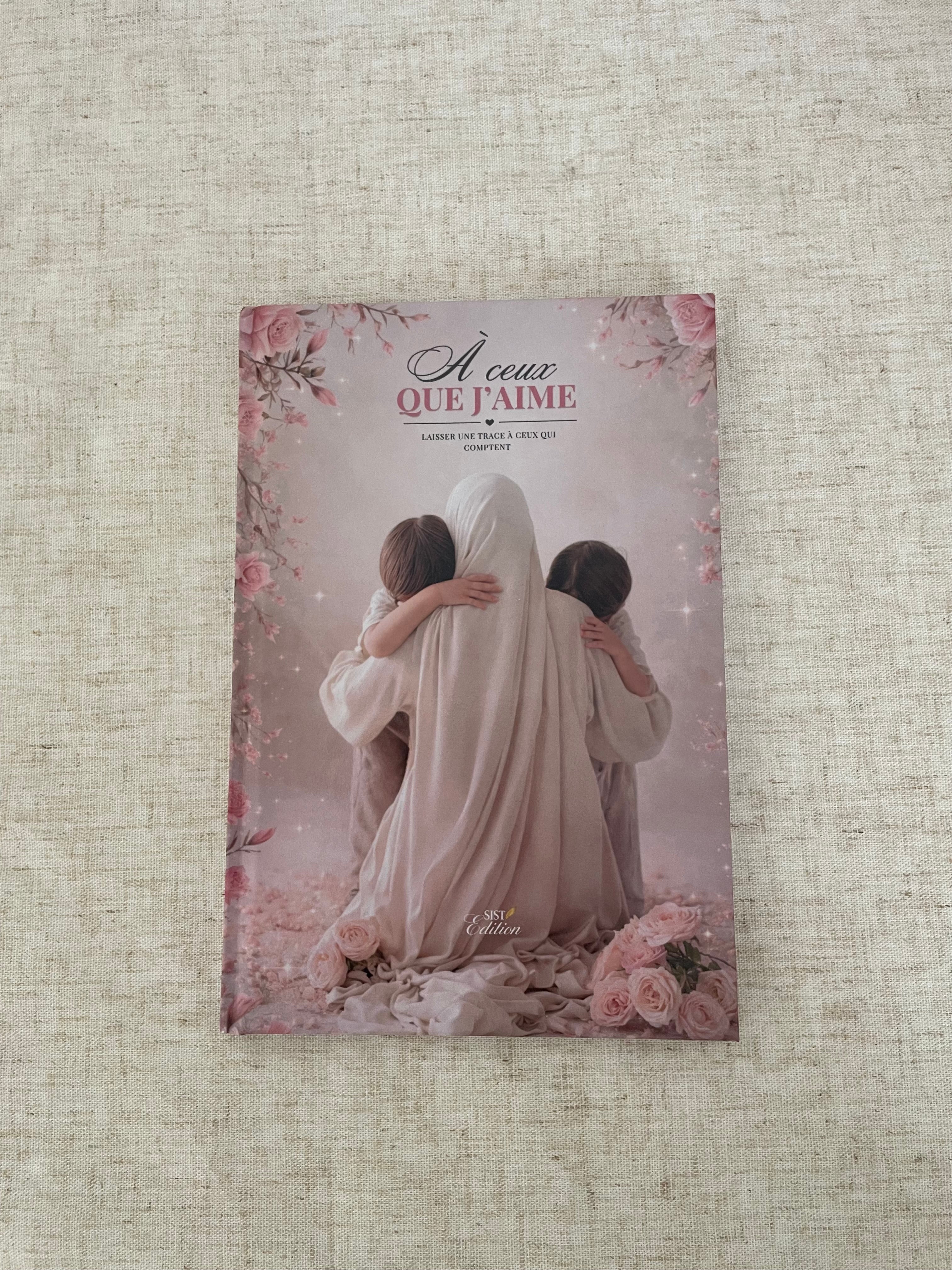Livre à ceux que j'aime